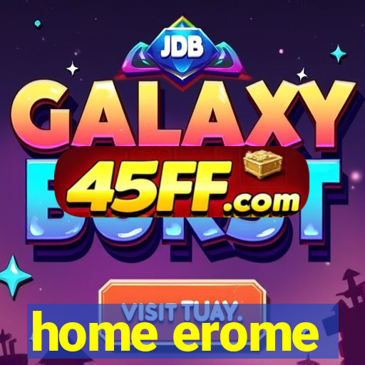 home erome